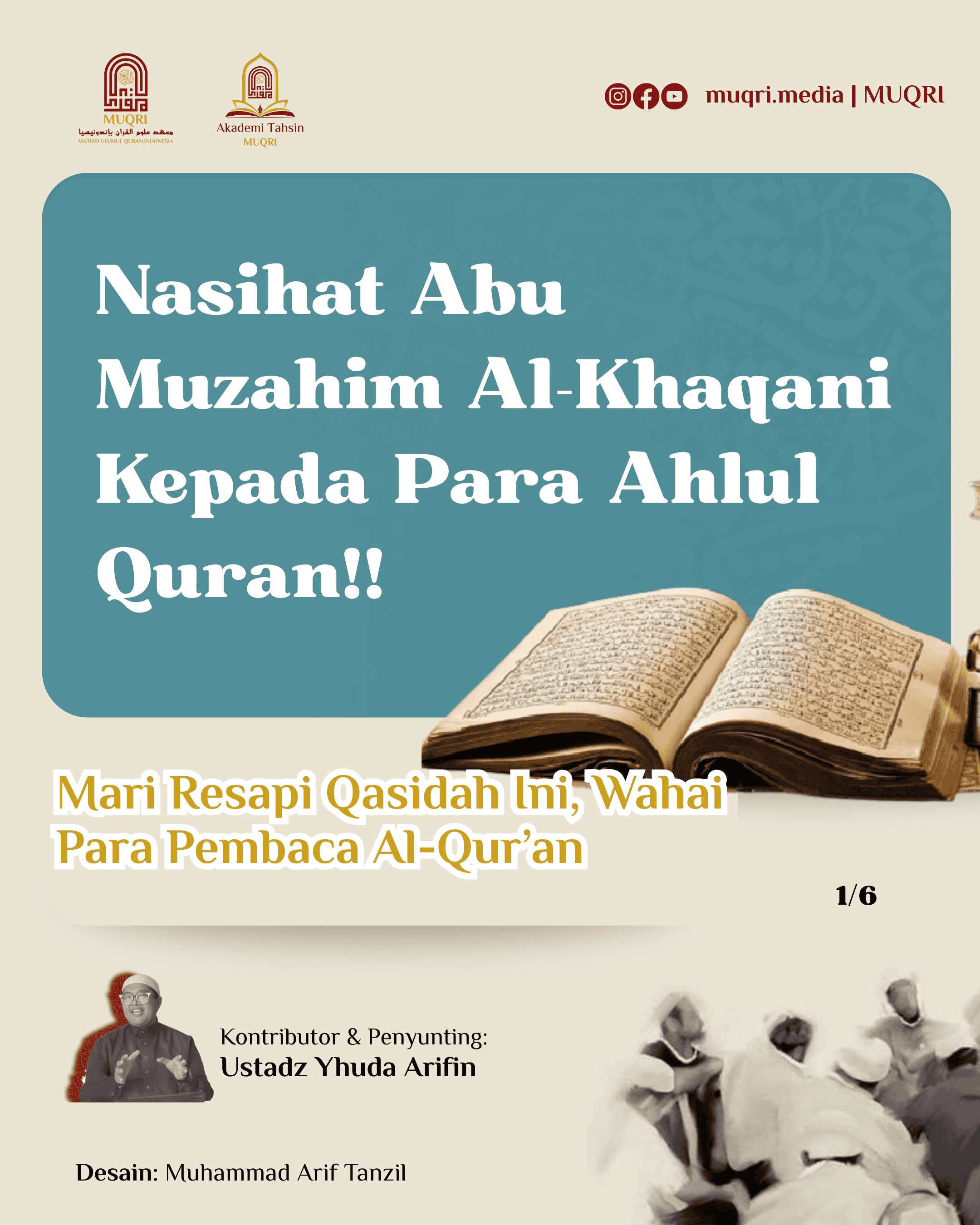 “NASIHAT ABU MUZAHIM AL-HAQQANY KEPADA PARA AHLUL  QURAN!!”